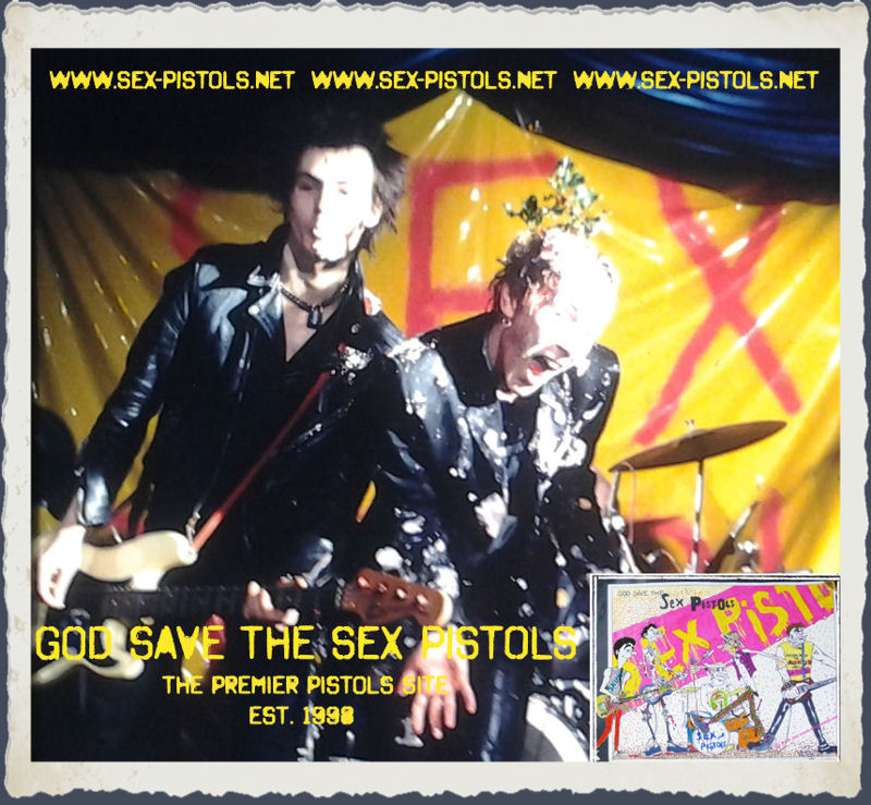 God Save The Sex Pistols.. the full story and latest news. www.sex-pistols.net