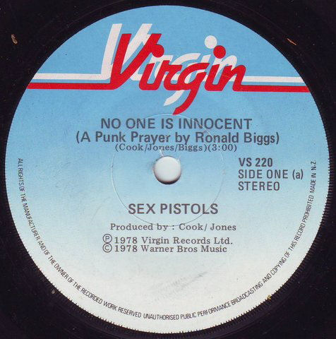  Sex Pistols - No One Is Innocent / My Way New Zealand Mis-press with No One Is Innocent labels both sides. 7"