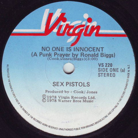  Sex Pistols - No One Is Innocent / My Way New Zealand Mis-press with No One Is Innocent labels both sides. 7"