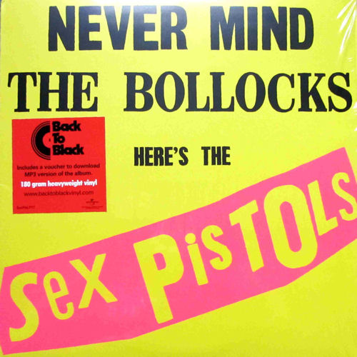  Sex Pistols - Never Mind The Bollocks: United Kingdom "back to black" vinyl LP