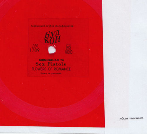 Sex Pistols -Flowers Of Romance # 2 (Birmingham 1976) (BYA KOH 1789)  Russia 6" Flexi Disc