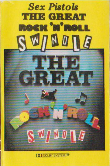 Sex Pistols - The Great Rock 'N' Roll Swindle France Cassette release