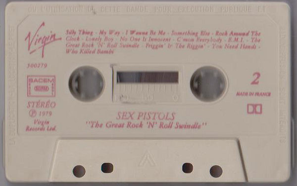 Sex Pistols - The Great Rock 'N' Roll Swindle France Cassette release