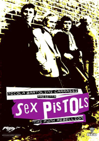 Sex Pistols - The Punk Rebellion
