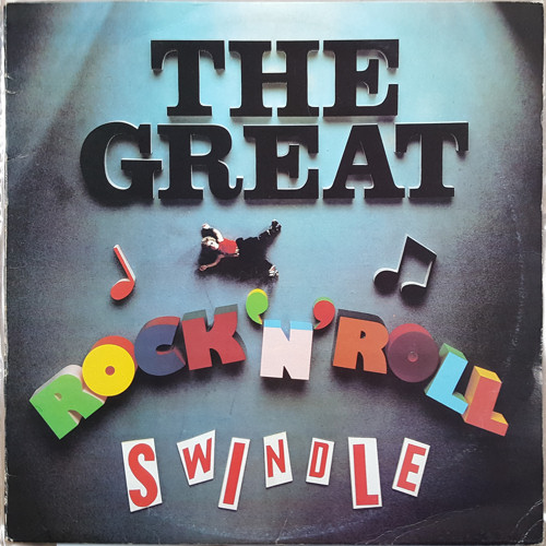 Sex Pistols - The Great Rock 'N' Roll Swindle