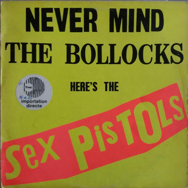 Never Mind The Bollocks: UK FNAC
