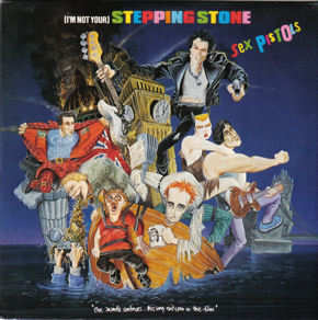 (I'm Not Your) Stepping Stone / Anarchy In The U.K. (Virgin SEX 1.5)