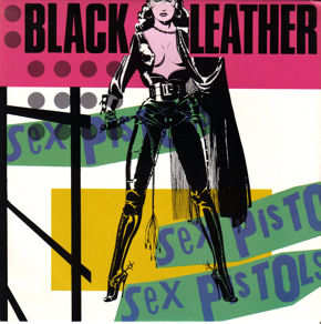 Black Leather / Here We Go Again (Virgin SEX 1.6)