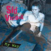 Sid Vicious - My Way