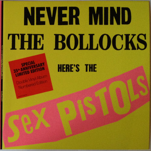 Never Mind The Bollocks, Here's The Sex Pistols (Universal SexPisdv1977)