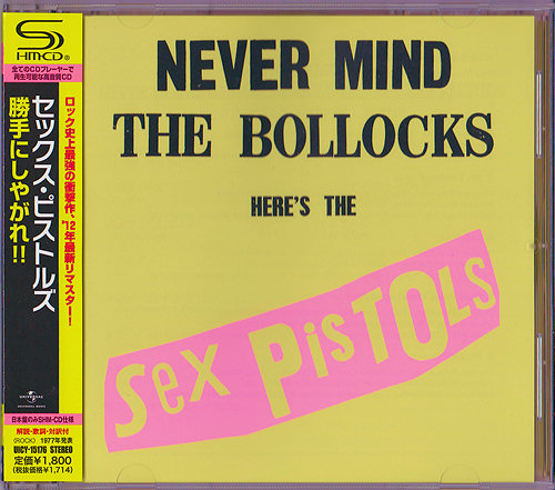 Sex Pistols - Never Mind The Bollocks: Japan UMC 2012 CD