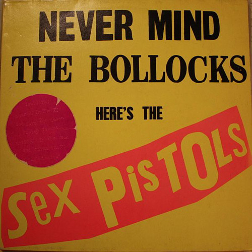 Never Mind The Bollocks, Here's The Sex Pistols (Virgin 25 593 XOT)