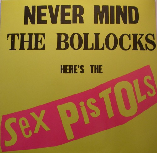 Never Mind The Bollocks, Here's The Sex Pistols (Virgin 25 593 270)
