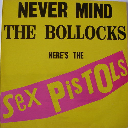 Never Mind The Bollocks, Here's The Sex Pistols (Virgin 2933 710)