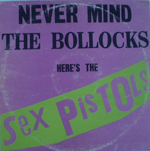 Never Mind The Bollocks, Here's The Sex Pistols (Virgin 2933 710)