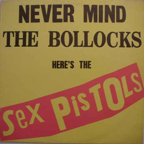 Never Mind The Bollocks, Here's The Sex Pistols (Virgin VIL 12086)