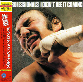 The Professionals - I Didn't See It Coming (VJCP - 68059)