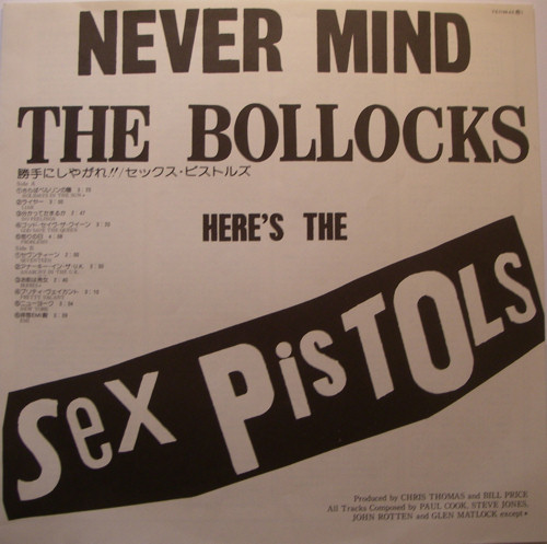 Never Mind The Bollocks, Here's The Sex Pistols (Nippon Columbia YX-7199-AX)