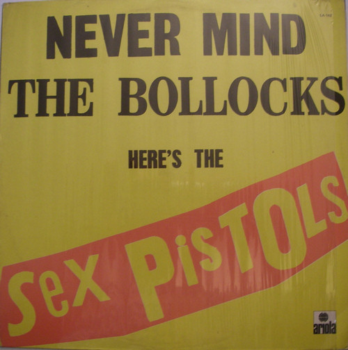 Never Mind The Bollocks, Here's The Sex Pistols (Virgin LA 142) MEXICO