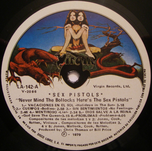 Never Mind The Bollocks, Here's The Sex Pistols (Virgin LA 142) MEXICO