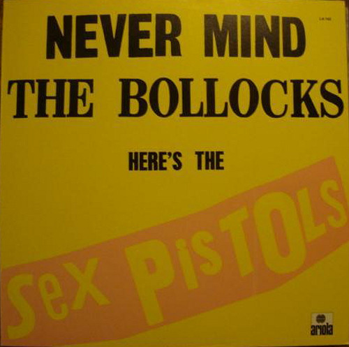 Never Mind The Bollocks, Here's The Sex Pistols (Virgin LA 142)