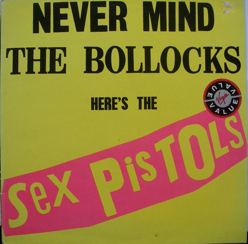 Never Mind The Bollocks UK Tenth Pressing