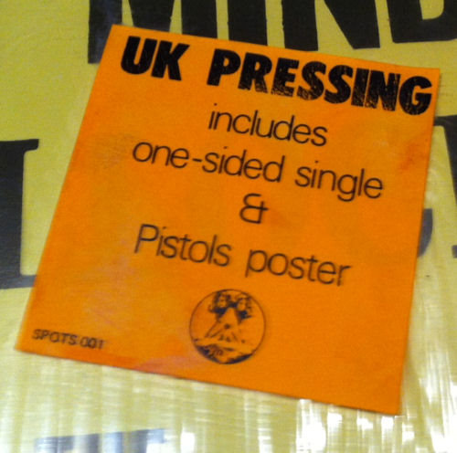  Never Mind The Bollocks: United Kingdom SPOTS 001 Pressing Orange Sticker