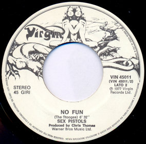Pretty Vacant / No Fun (Virgin VIN 45011)