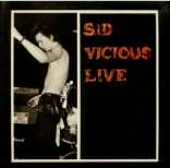 Sid Vicious Live