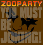 Zooparty: You Must Be Joking!