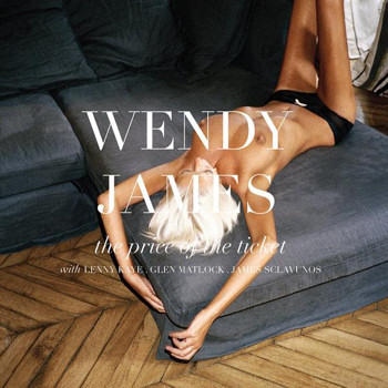 Wendy James - The Price Of The Ticket